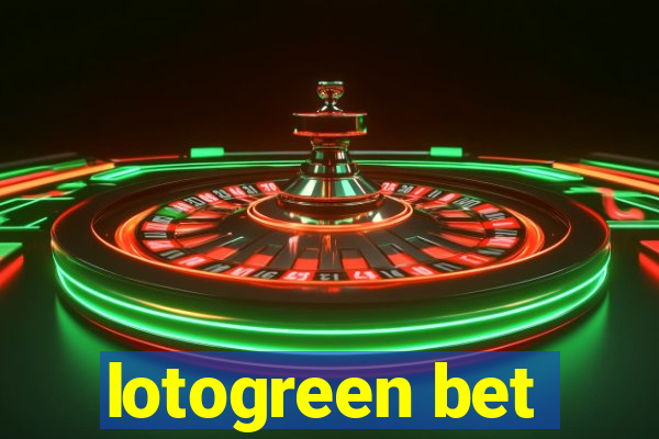 lotogreen bet